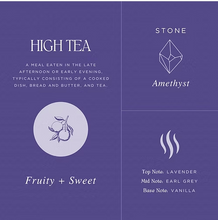 Load image into Gallery viewer, High Tea | Earl Grey + Lavender + Vanilla