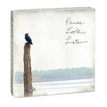 Load image into Gallery viewer, Pause Look Listen Art Block